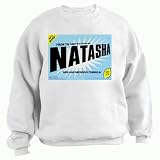 FROM THE LOINS OF MY MOTHER COMES NATASHA Adult Sweatshirt WHITE X-LARGE