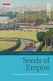Seeds of empire : the environmental transformation of New Zealand
