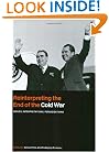 Reinterpreting the End of the Cold War: Issues, Interpretations, Periodizations (Cold War History)