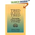 Tired of Being Tired: Overcoming Chronic Fatigue and Low Vitality by Michael A. Phd Schmidt