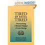 Tired of Being Tired: Overcoming Chronic Fatigue and Low Vitality