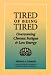 Book Tired of Being Tired: Overcoming Chronic Fatigue and Low Vitality