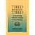 Tired of Being Tired: Overcoming Chronic Fatigue and Low Energy