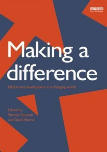 Making a Difference: NGOs and Development in a Changing World by Hulme, D. (1992) Paperback