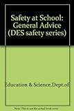 Safety at school : general advice