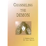 Channeling the Demon
