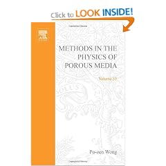 Methods of the Physics of Porous Media: 35 (Experimental Methods in the Physical Sciences)