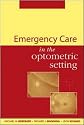 Emergency Care in the Optometric Setting