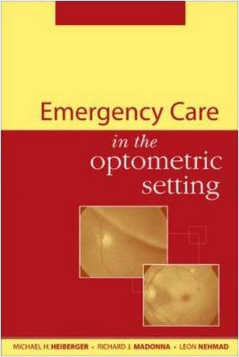 Emergency Care in the Optometric Setting