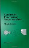 Continuous Functions of Vector Variables
