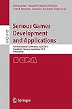 Serious games development and applications : 4th international conference, SGDA 2013, Trondheim, Norway, September 25-27 2013 : proceedings