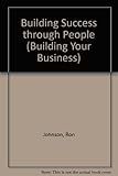 Building success through people