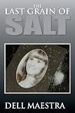The Last Grain of Salt
