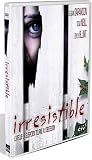 Irresistible