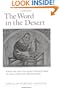 The Word in the Desert: Scripture and the Quest for Holiness in Early Christian Monasticism