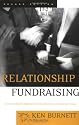 Relationship Fundraising: A Donor-based Approach to the Business of Raising Money (Jossey-Bass Nonprofit and Public Management Series)