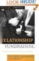 Relationship Fundraising: A Donor-Based Approach to the Business of Raising Money
