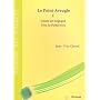 Le Point Aveugle: Tome 1. Cours de Logique, Vers la perfection.