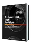 Produkt-Bild: Photoshop CS3 - RAW - Fotoschule