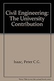 Civil engineering : the university contribution: [essays] in honour of W. Fisher Cassie