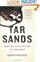Tar Sands: Dirty Oil and the Future of a Continent