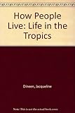 Life in the tropics