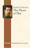  : Dawn of Day, the (Dover Philosophical Classics)