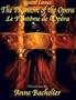 The Phantom of the Opera / La Fant�me de l'Op�ra