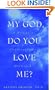 My God, Do You Love Me? A Woman's Conversations With God