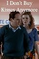 I Don't Buy Kisses Anymore