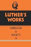 Luther's Works: Vol 45 (Luther's Works (Augsburg))