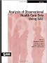 Analysis of Observational Health Care Data Using SAS