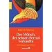 Der M�nch, der seinen Ferrari verkaufte: Eine Parabel vom Gl�ck