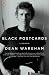 Black Postcards: A Memoir (Paperback) by Dean Wareham
