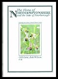 The flora of Northamptonshire and the Soke of Peterborough