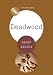 Deadwood (BFI TV Classics)