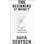 The Beginning Of Infinity by David J Deutsch