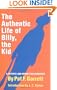 The Authentic Life of Billy the Kid (Western Frontier Library)