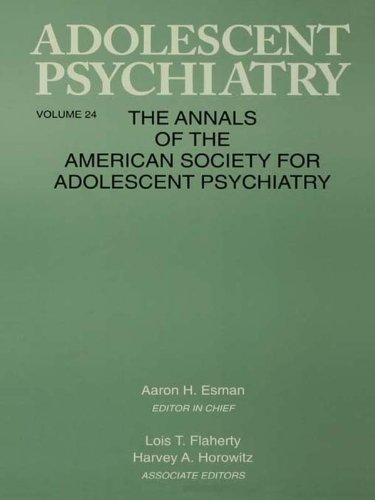 Adolescent Psychiatry, V. 24: Annals of the American Society for Adolescent Psychiatry
