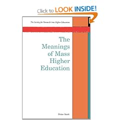 The Meanings of Mass Higher Education (Society for Research into Higher Education)