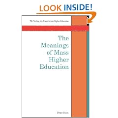 The Meanings of Mass Higher Education (Society for Research into Higher Education)