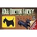 Kill Doctor Lucky . . . And His Little Dog Too Expansion