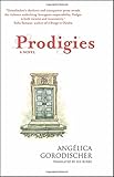 Prodigies: a novel