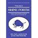 Shine Forth: Evidence Grows Rapidly In Favor of Edward de Vere as Shakespeare