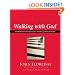 A Personal Guide to Walking with God