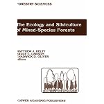 The Ecology and Silviculture of Mixed-Species Forests: A Festschrift for David M. Smith (Forestry Sciences) book cover