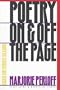 Poetry On and Off the Page: Essays for Emergent Occasions (Avant-Garde & Modernism Studies)