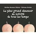 Le plus grand chasseur de loups de tous les temps