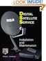 Digital Satellite Services: Installation and Maintenance