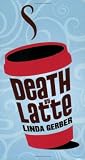 Death by Latte